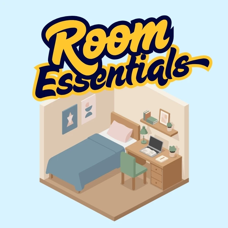 An illustration of a neatly organized bedroom with a bed, desk, and shelves, accompanied by the text "Room Essentials."
